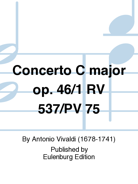 Concerto C major op. 46/1 RV 537/PV 75