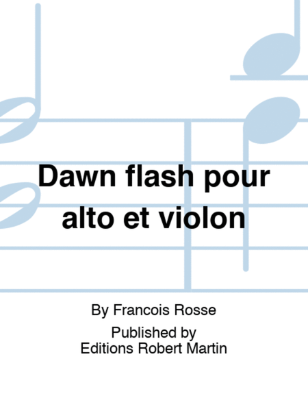 Dawn flash pour alto et violon