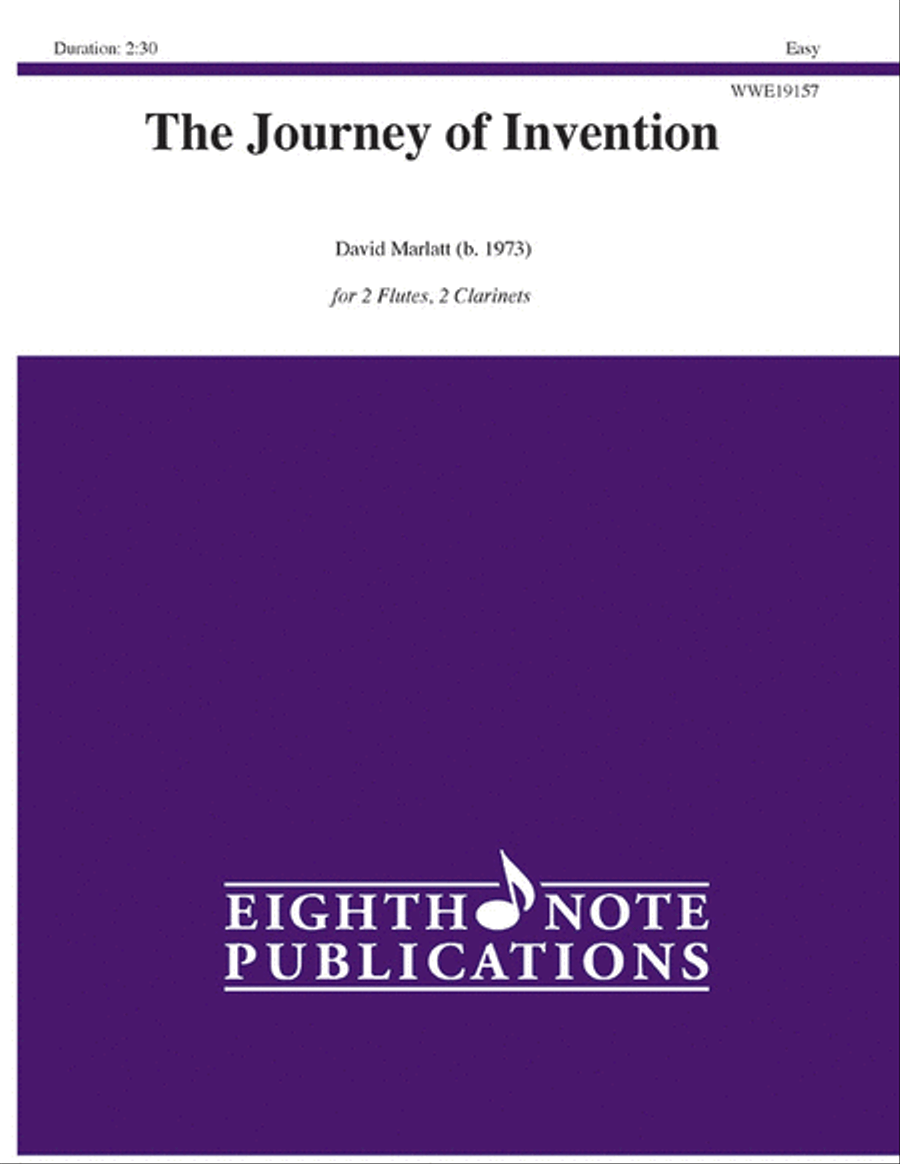 The Journey of Invention by David Marlatt Woodwind Quartet - Sheet Music