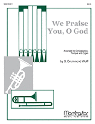 We Praise You, O God (Kremser)