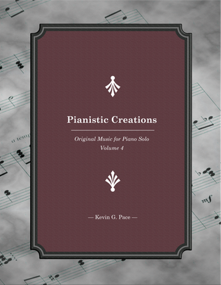 Book cover for Pianistic Creations: Original Music for Piano Solo (book 4)