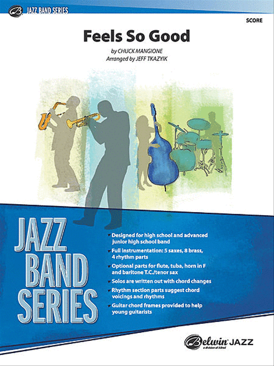 Feels So Good Feels So Good Jazz Ensemble scores gallery preview page 1