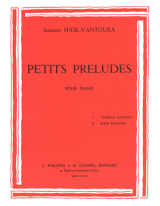 Book cover for Petits preludes (2) Tambour battant - Fleur epanouie
