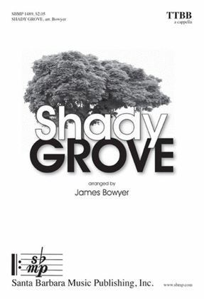Book cover for Shady Grove - TTBB Octavo
