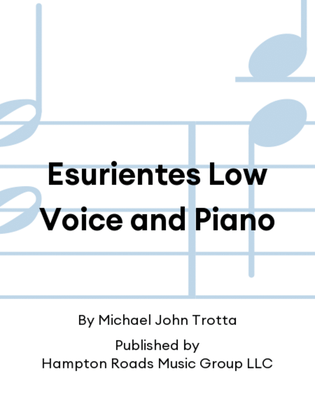 Esurientes Low Voice and Piano