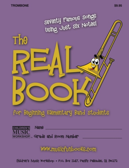 The Real Book for Beginning Elementary Band Students (Trombone)
