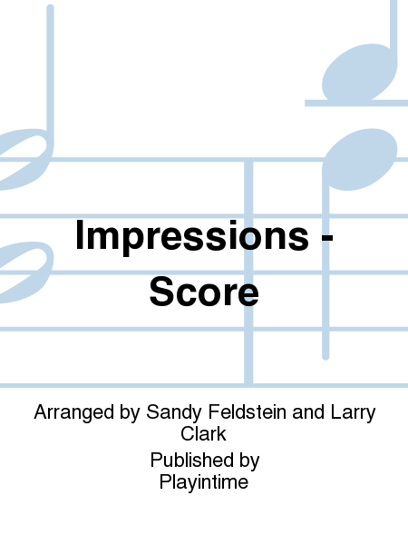 Impressions - Score