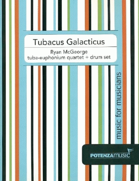 Tubacus Galacticus