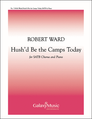 Hush'd Be the Camps Today