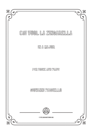 Paisiello-Chi Vuol la zingarella in A Major,for Voice and Piano