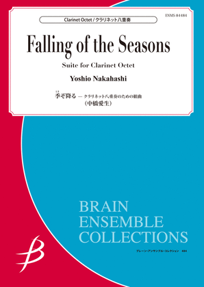 Falling of the Seasons Suite for Clarinet Octet