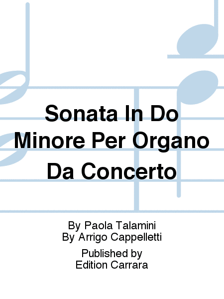 Sonata In Do Minore Per Organo Da Concerto