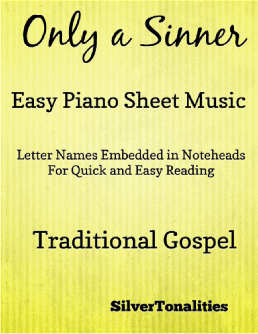 Only a Sinner Traditional Gospel Easy Piano Sheet Music Easy Piano scores gallery preview page 1
