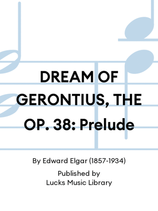 Book cover for DREAM OF GERONTIUS, THE OP. 38: Prelude