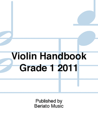 Violin Handbook Grade 1 2011