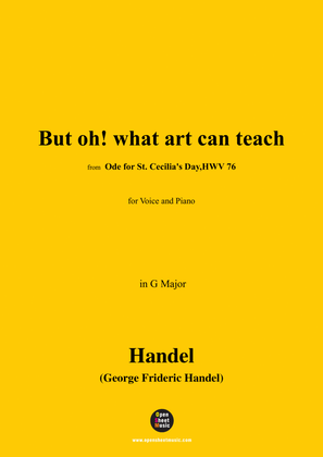 Handel-But oh!what art can teach,from Ode for St. Cecilia's Day,HWV 76,in G Major