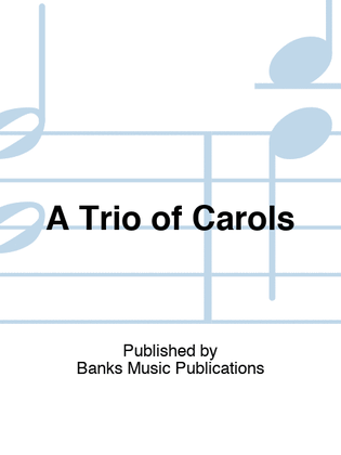 Book cover for A Trio of Carols