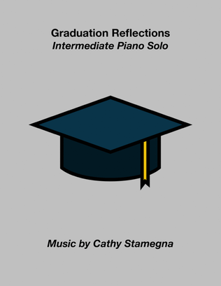 Book cover for Graduation Reflections (Intermediate Piano Solo)