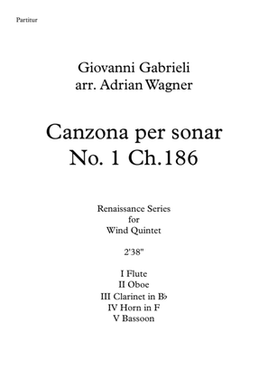 Canzona per sonar No 1 Ch.186 (Giovanni Gabrieli) Wind Quintet arr. Adrian Wagner