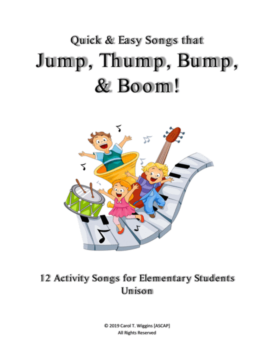 Quick & Easy Songs that Jump, Thump, Bump, & Boom! (10 Activity Songs for Elementary Students) image number null