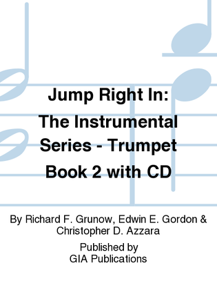 Jump Right In: Student Book 2 - Trumpet (Book with CD)