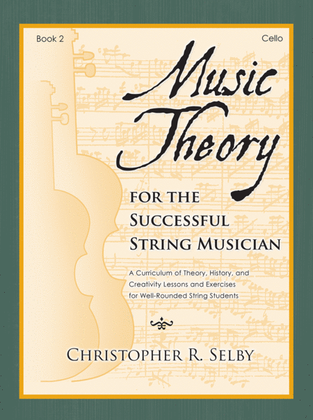 Book cover for Music Theory for the Successful String Musician, Book 2 - Cello