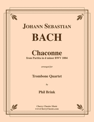 Book cover for Chaconne from Partita in D Minor, BWV 1004 for Trombone Quartet