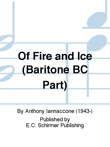 Of Fire and Ice (Baritone BC Part)