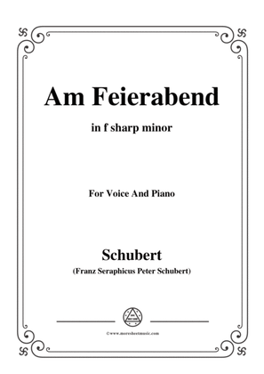 Schubert-Am Feierabend,from 'Die Schöne Müllerin',Op.25 No.5,in f sharp minor,for Voice&Piano