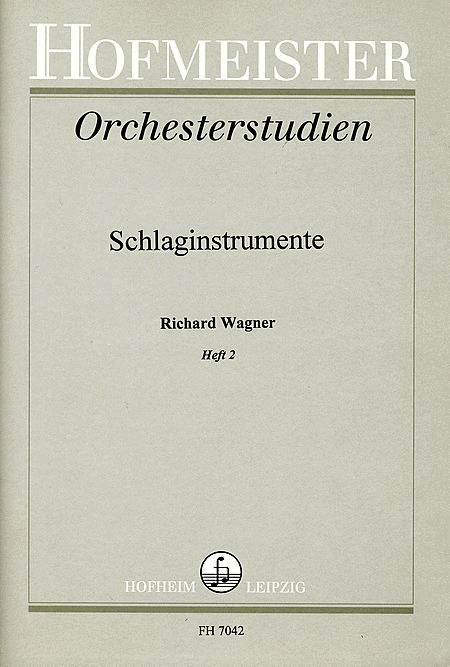 Orchesterstudien fur Schlaginstrumente: Wagner, Heft 2