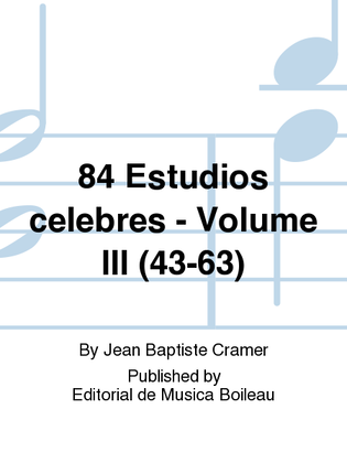 84 Estudios celebres - Volume III (43-63)
