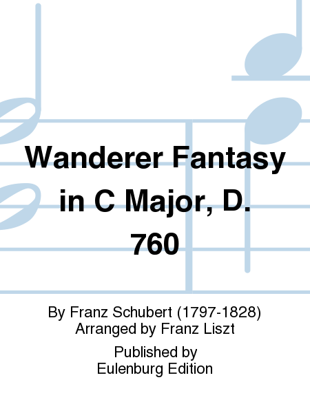 Wanderer Fantasy in C Major, D. 760