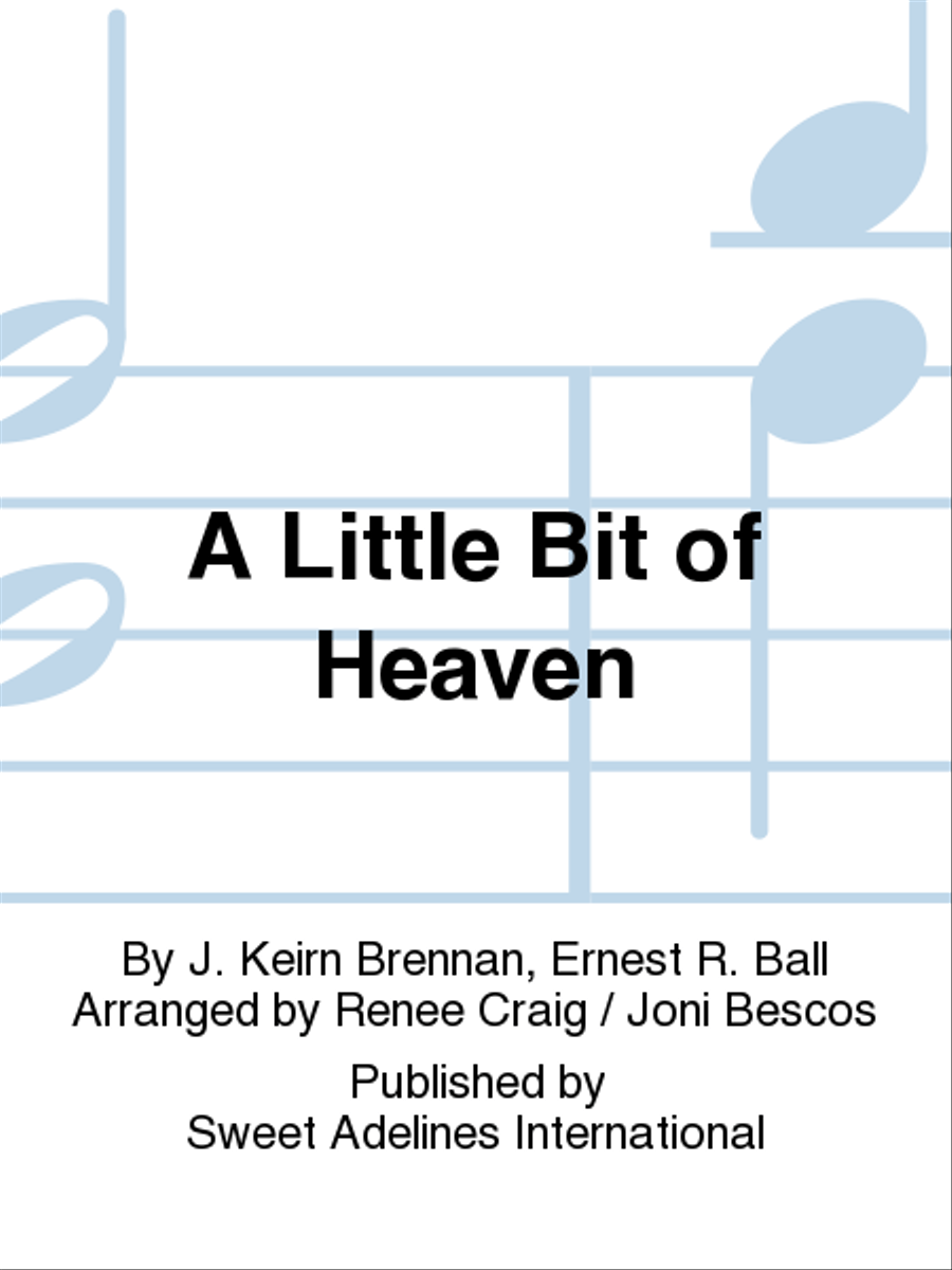 A Little Bit of Heaven A Little Bit of Heaven A Cappella scores gallery preview page 1
