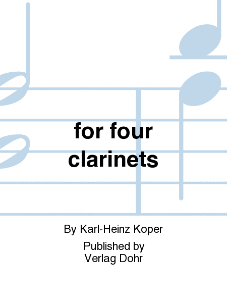 for four clarinets (für vier Klarinetten) (1978)