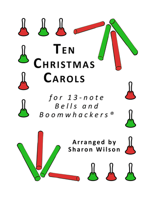 Book cover for Ten Christmas Carols for 13-note Bells and Boomwhackers® (with Black and White Notes)