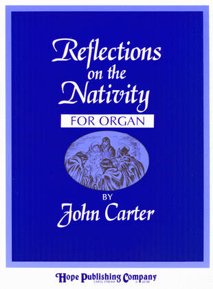 Book cover for Reflections on the Nativity for Organ