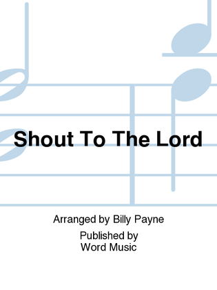 Shout To The Lord - Orchestration
