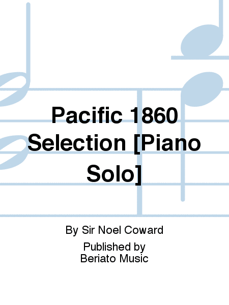 Pacific 1860 Selection [Piano Solo]