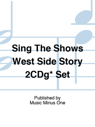 Sing The Shows West Side Story 2CDg* Set