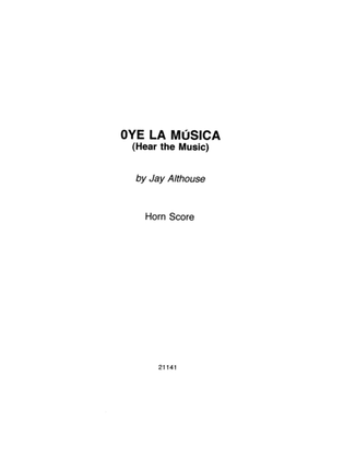 Book cover for Oye la Música (Hear the Music): Score