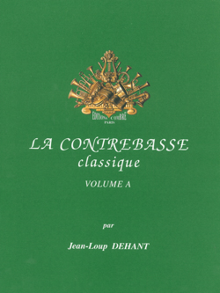 La Contrebasse classique Vol. A