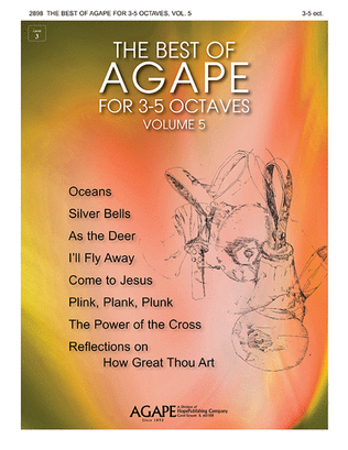 Book cover for The Best of Agape for 3-5 Octaves, Vol. 5