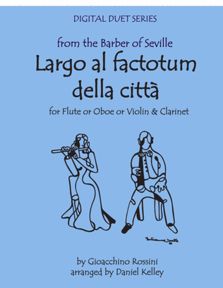 Book cover for Largo al Factotum from Rossini's Barber of Seville for Duet - Flute or Oboe or Violin & Clarinet
