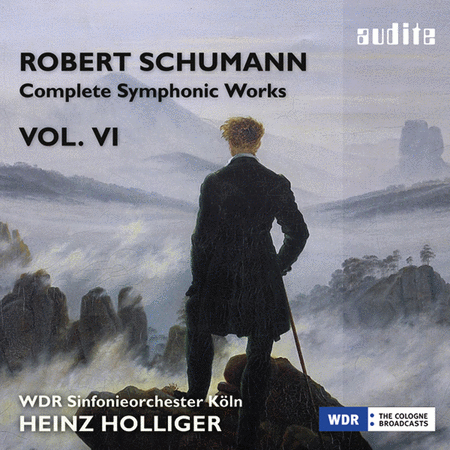Schumann: Complete Symphonic Works, Vol. 6