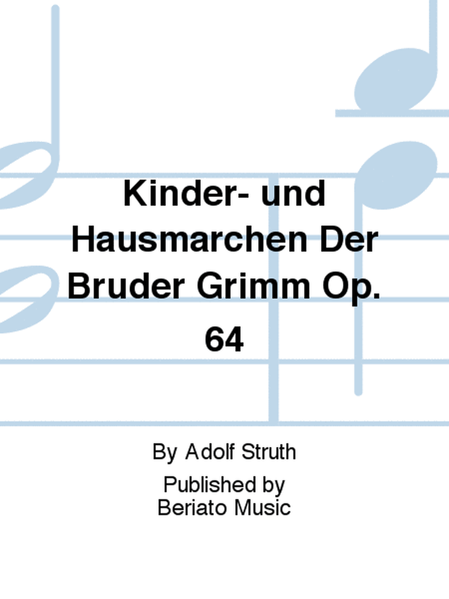 Kinder- und Hausmärchen Der Brüder Grimm Op. 64