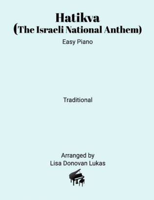 Hatikva (The Israeli National Anthem) - for Easy Piano