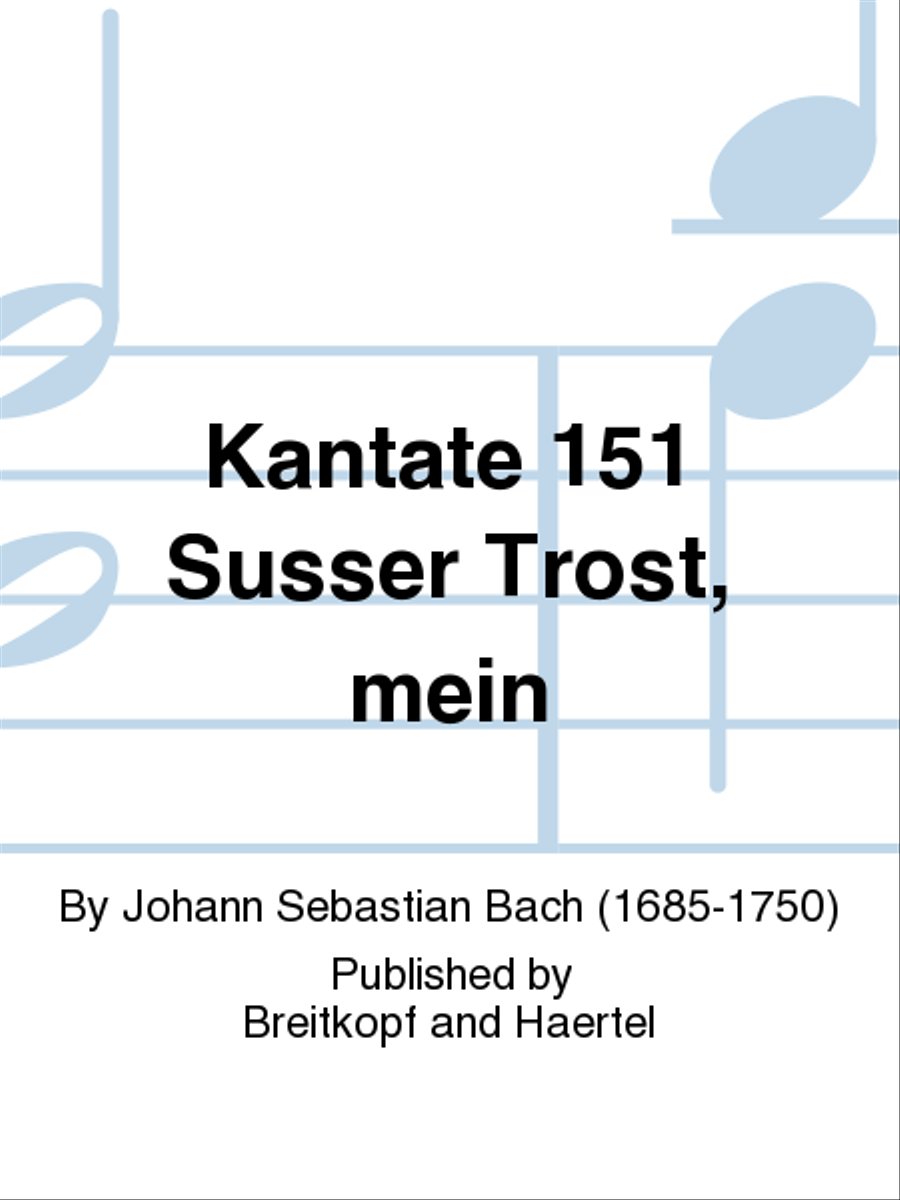 Cantata BWV 151 “Blessed morn, when Jesus was born” 4-Part scores gallery preview page 1