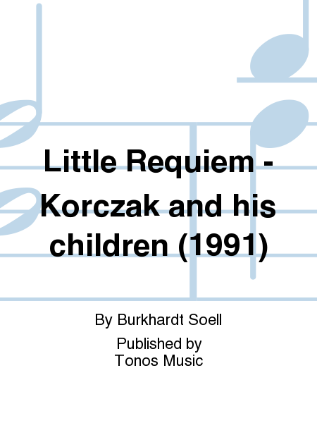 Little Requiem - Korczak and his children