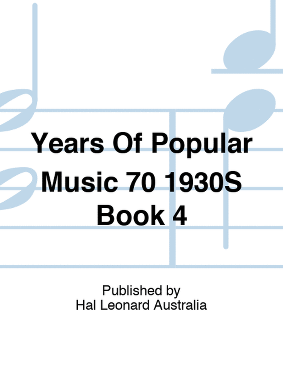 Years Of Popular Music 70 1930S Book 4
