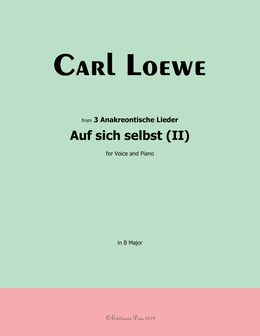 Auf sich selbst(II), by Carl Loewe, in B Major Voice scores gallery preview page 1